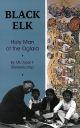 Black Elk Holy Man of the Oglala