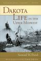 Dakota Life in the Upper Midwest