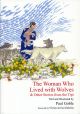 The Woman Who Lived with Wolves