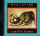 Traditional Lakota Songs