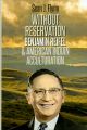 Without Reservation: Benjamin Reifel and American Indian Acculturation