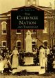 The Cherokee Nation and Tahlequah