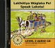 Lakhótiya Wóglaka Po! | Speak Lakota! Level 2 Audio CD