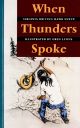 When Thunders Spoke