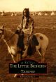 The Little Bighorn Tiospaye
